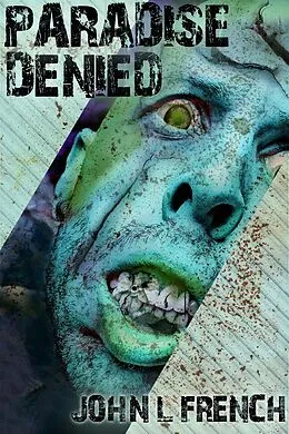 E-Book (epub) Paradise Denied von John L. French