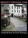 E-Book (epub) Bridges Through Time von Linda McNine
