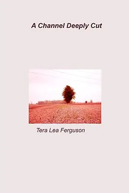 E-Book (epub) Channel Deeply Cut von Tera Lea Fergsuon