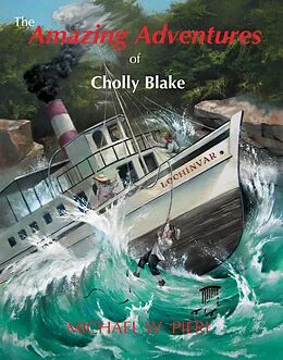 ePUB Amazing Adventures of Cholly Blake von Michael W Pieri