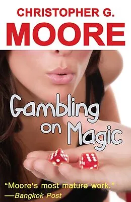 E-Book (epub) Gambling on Magic von Christopher G. Moore
