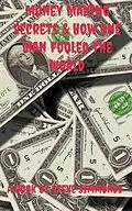 E-Book (epub) Money Making Secrets & How One Man Fooled The World von Steve Earl-Jones