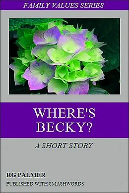 E-Book (epub) Where's Becky? von Robert Gil Palmer