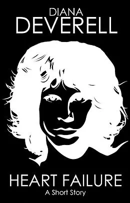 E-Book (epub) Heart Failure von Diana Deverell