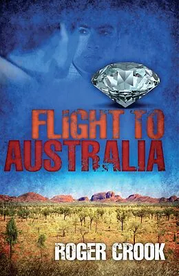 E-Book (epub) Flight to Australia von Roger Crook