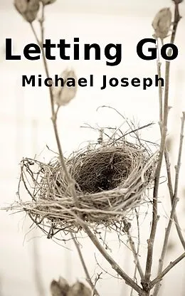 E-Book (epub) Letting Go (David & Gun, #3) von Michael Joseph