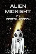 E-Book (epub) Alien Midnight von Roger Harrison