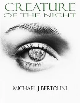 E-Book (epub) Creature Of The Night (Horrorscope, #3) von Michael Bertolini