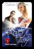 E-Book (epub) To Love A Thief von Cherie de Sues