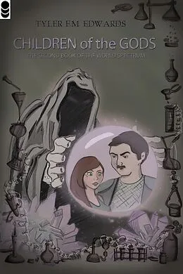 E-Book (epub) Children of the Gods (The Books of the World Spectrum, #2) von Tyler Edwards