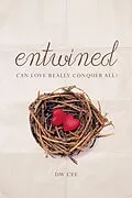 E-Book (epub) Entwined von Dw Cee