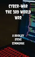 E-Book (epub) Cyber-War The 3rd World War von Steve Earl-Jones