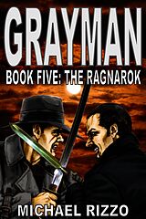 eBook (epub) Grayman Book Five: The Ragnarok de Michael Rizzo