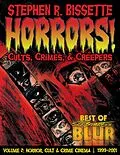 E-Book (epub) Horrors! Cults, Crimes, & Creepers von Stephen R. Bissette