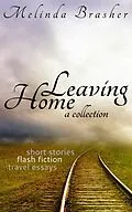 E-Book (epub) Leaving Home von Melinda Brasher