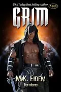 E-Book (epub) Grim (Tornians, #1) von M. K. Eidem