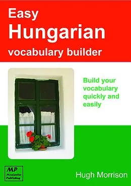 E-Book (epub) Easy Hungarian Vocabulary Builder von Hugh Morrison