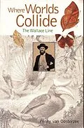 E-Book (epub) The Wallace Line: Where Worlds Collide von Penny van Oosterzee