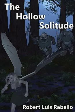 E-Book (epub) The Hollow Solitude von Robert Luis Rabello