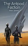 E-Book (epub) The Antpod Faction von Alex James