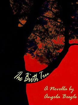 E-Book (epub) The Birth Tree von Angela Beegle
