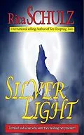E-Book (epub) Silver Light von Rita Schulz