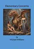 E-Book (epub) Elementary Concerns von Michael Williams