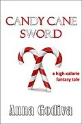 E-Book (epub) Candy Cane Sword von Anna Godiva