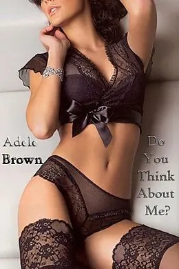 E-Book (epub) Do You Think About Me? von Adele Brown