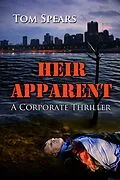 E-Book (epub) Heir Apparent (Joel Smith, #2) von Tom Spears