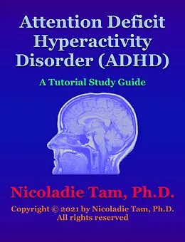 E-Book (epub) ADHDAttention Deficit Hyperactivity Disorder von Nicoladie Tam