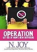 E-Book (epub) Operation Get Rid of Mom's New Boyfriend von E. N. Joy