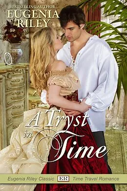 E-Book (epub) A Tryst in Time von Eugenia Riley