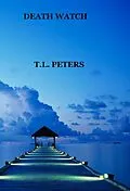 E-Book (epub) Death Watch von T. L. Peters