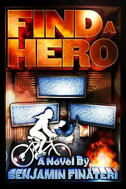 E-Book (epub) Find A Hero von Ben Finateri