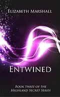 E-Book (epub) Entwined von Elizabeth Marshall