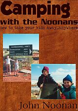 eBook (epub) Camping with the Noonans de John Noonan