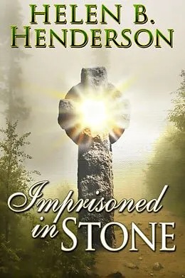 E-Book (epub) Imprisoned in Stone von Helen B. Henderson