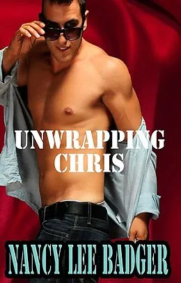 E-Book (epub) Unwrapping Chris von Nancy Lee Badger