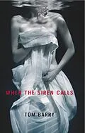 E-Book (epub) When the Siren Calls von Tom Barry