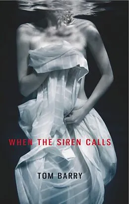 E-Book (epub) When the Siren Calls von Tom Barry