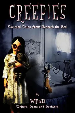 E-Book (epub) Creepies: Twisted Tales From Beneath the Bed von Wpad
