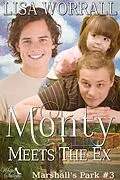 E-Book (epub) Monty Meets the Ex (Marshall's Park #3) von Lisa Worrall