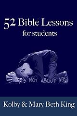 eBook (epub) 52 Bible Lessons for Students de Kolby & Mary Beth King