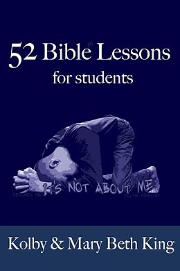 eBook (epub) 52 Bible Lessons for Students de Kolby & Mary Beth King