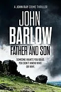 E-Book (epub) Father and Son (John Ray / LS9 crime thrillers, #2) von John Barlow
