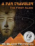 E-Book (epub) A Far Traveler: The First Alien (The Shaman Gene, #1) von W. Blake Heitzman