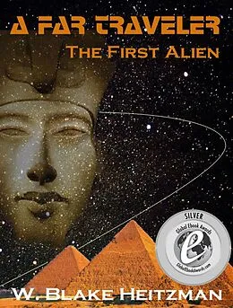 E-Book (epub) A Far Traveler: The First Alien (The Shaman Gene, #1) von W. Blake Heitzman