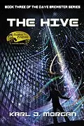 E-Book (epub) The Hive (Dave Brewster, #3) von Karl J. Morgan