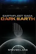 E-Book (epub) Dark Earth (Earthfleet Extended Universe, #2) von Steven Lake